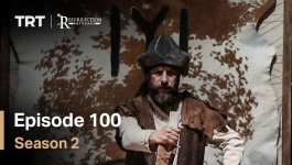 Dirilis Ertugrul  - Season 02 Episode 100
